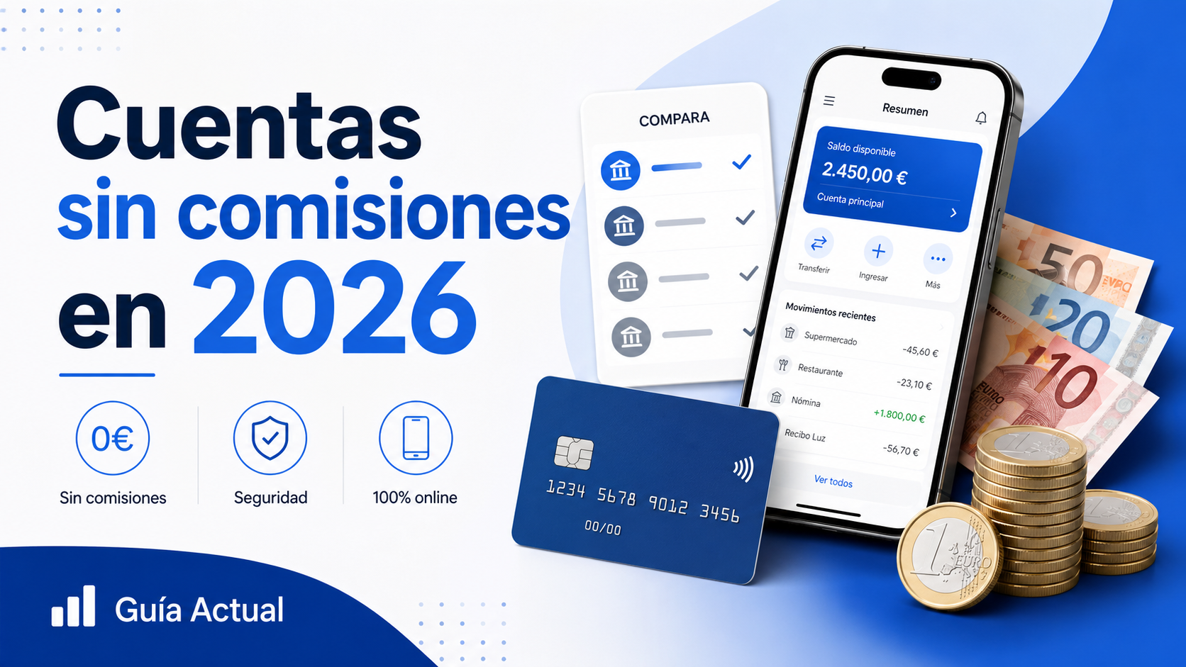 cuentas sin comisiones en España en 2026 con tarjeta bancaria, móvil, dinero y comparativa de opciones