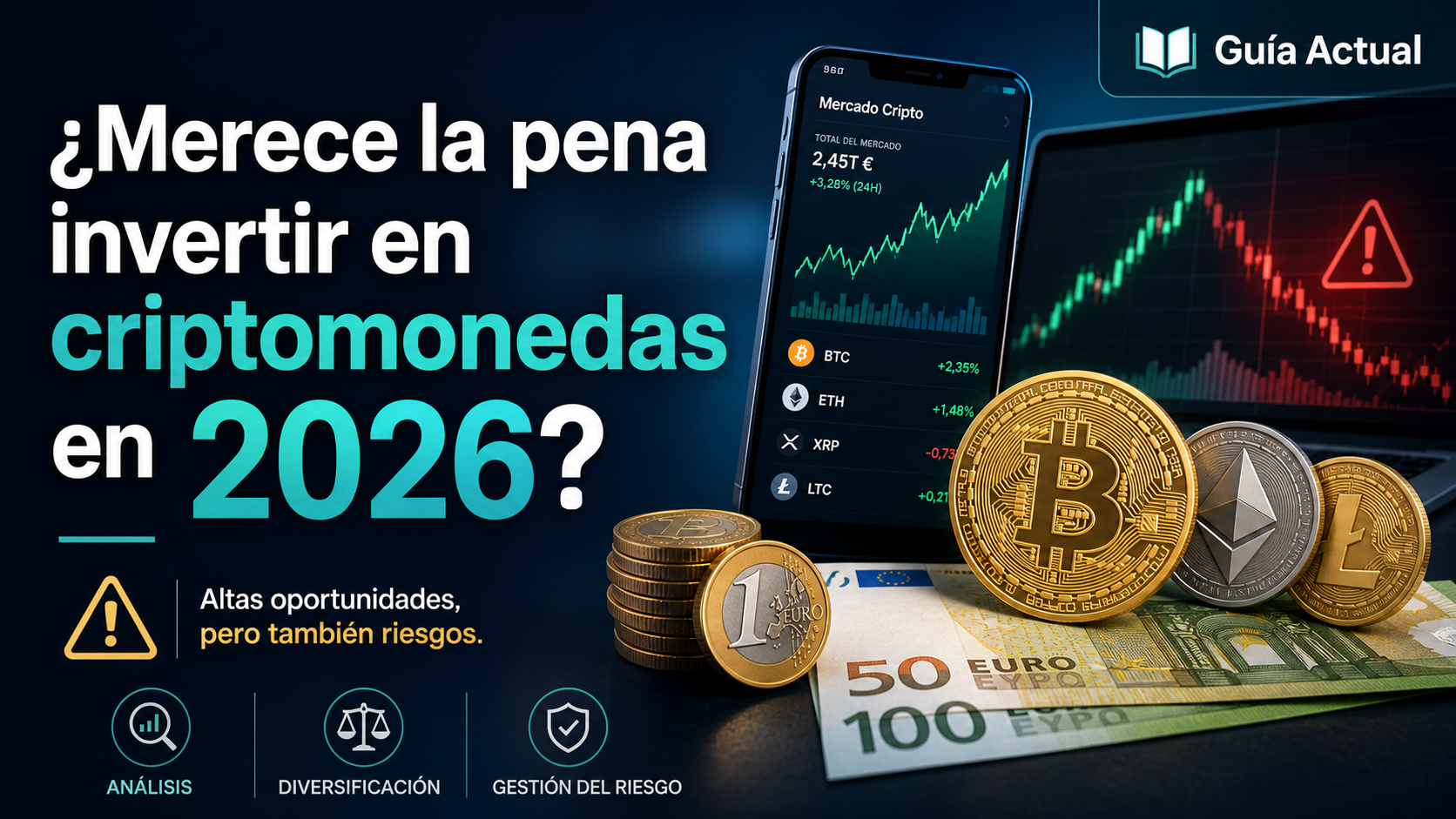 Guía Actual sobre si merece la pena invertir en criptomonedas en 2026, mostrando criptomonedas, gráficos de mercado y señales de riesgo.